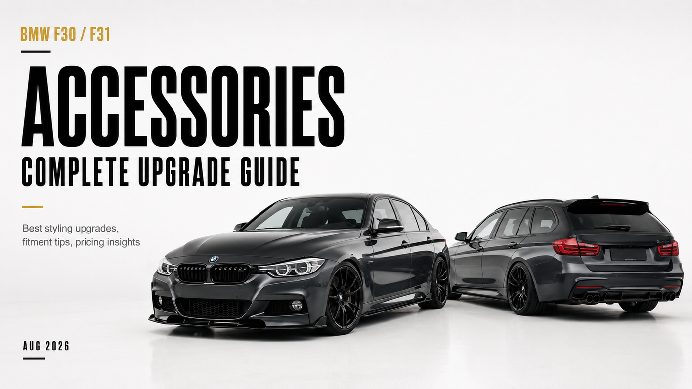 BMW F30/F31 Accessories: Complete Upgrade Guide