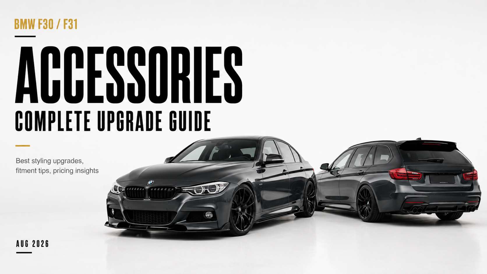 BMW F30/F31 Accessories: Complete Upgrade Guide