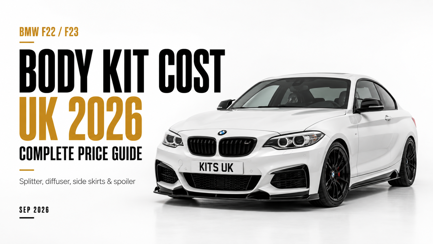 BMW F22 2 Series Body Kit Cost UK | Complete Price Guide 2026