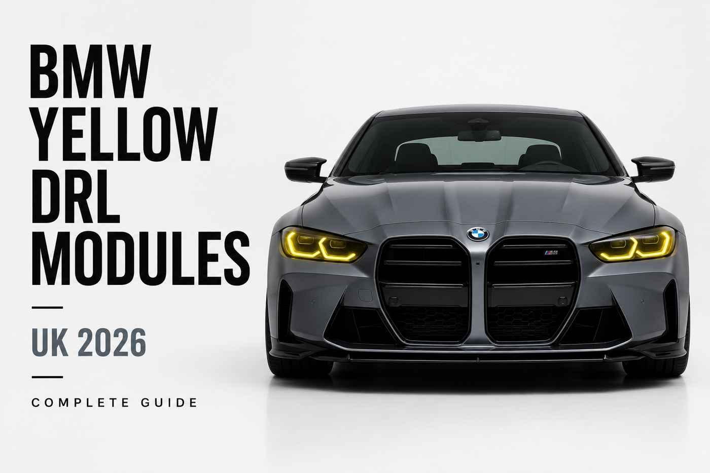 BMW Yellow DRL Modules UK | Complete F & G Series Guide 2026